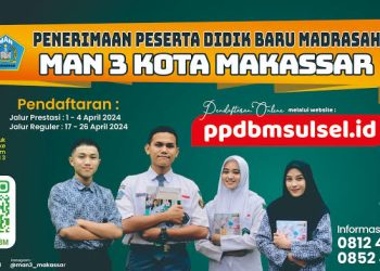 Man 3 Kota Makassar Kembali Buka Pendaftaran Calon Siswa Baru.